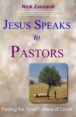 Jesus Speaks to Pastors Finding the "Lost" Letters of Christ