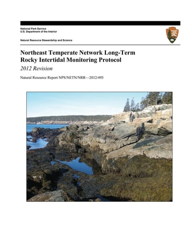 Northeast Temperate Network Long-Term Rocky Intertidal Monitoring Protocol 2012 Revision