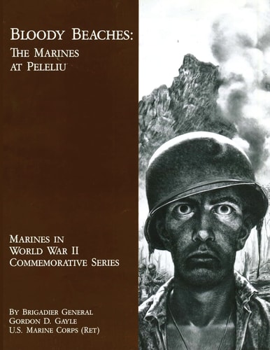 Bloody Beaches The Marines at Peleliu