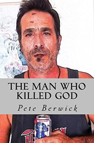 The Man Who Killed God
