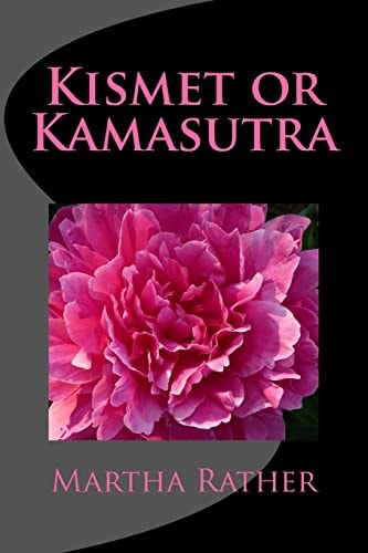 Kismet Or Kamasutra Romantic India Series #3