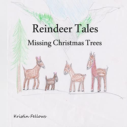 Reindeer Tales Missing Christmas Trees