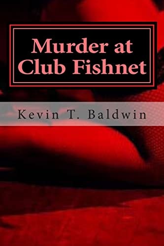 Murder at Club Fishnet A Murderously Funny Screenplay