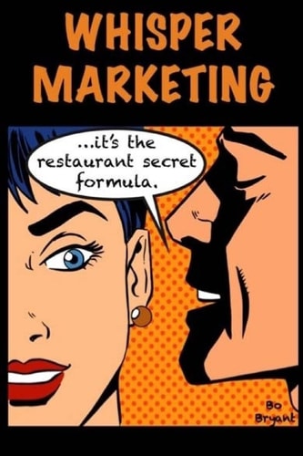 Whisper Marketing The Secret Restaurant Formula