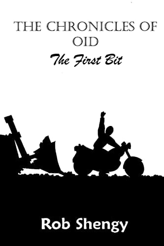 THE CHRONICLES OF OID; The First Bit