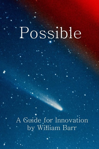 Possible A Guide for Innovation