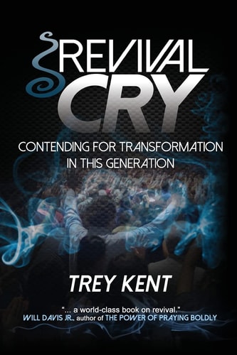 Revival Cry Contending for Transformation in This Generation