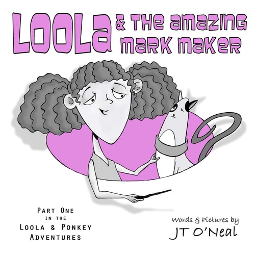 Loola and the Amazing Mark Maker