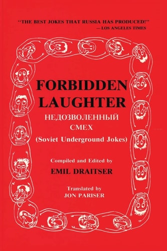 Forbidden Laughter Soviet Underground Jokes - Bilingual Edition