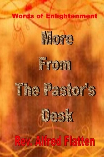 More From the Pastor's Desk Words of Enlightenment