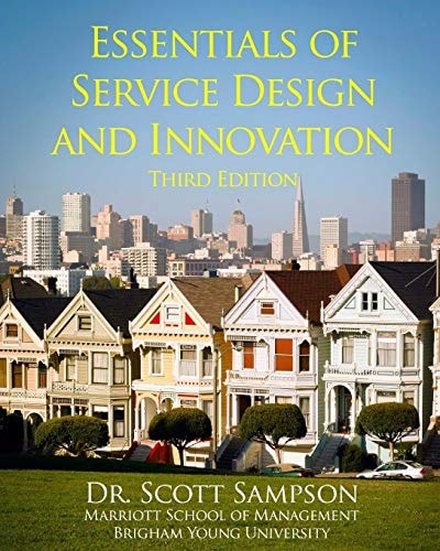Essentials of Service Design and Innovation Developing High-Value Service Businesses with PCN Analysis