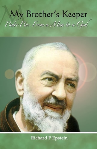 My Brother's Keeper Padre Pio