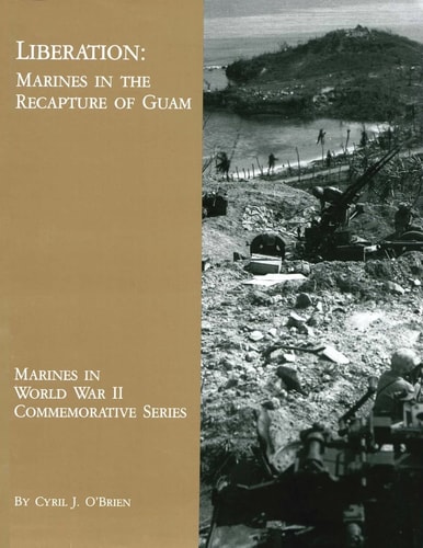 Liberation Marines in the Recapture of Guam