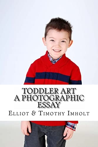 Toddler Art A Photographic Essay