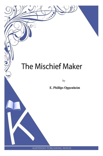 The Mischief Maker
