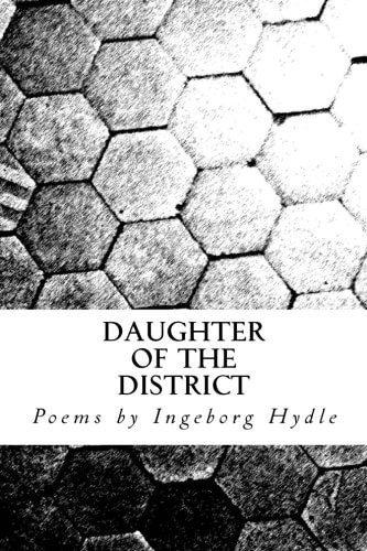 Daughter of the District Poems by Ingeborg Hydle