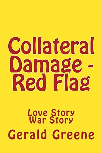 Collateral Damage - Red Flag