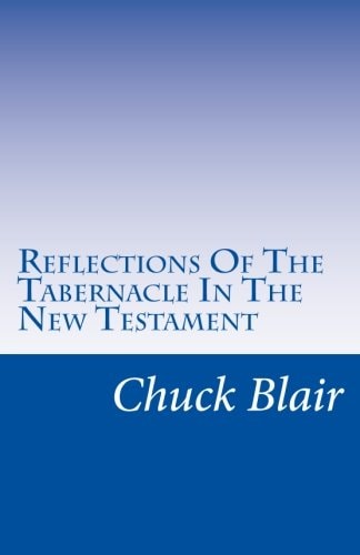 Reflections Of The Tabernacle In The New Testament