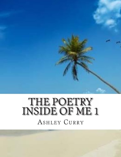 The Poetry Inside Of Me 1