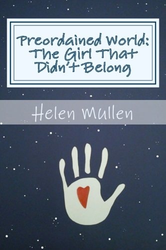 Preordained World : The Girl That Didn't Belong