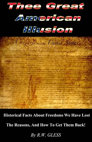 Thee Great American Illusion