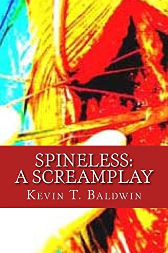 Spineless A Screamplay