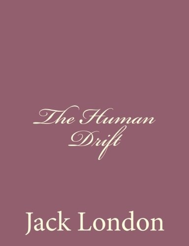 The Human Drift
