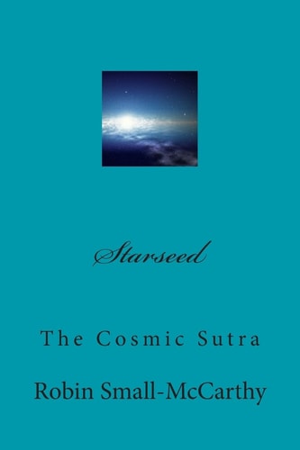 Starseed The Cosmic Sutra