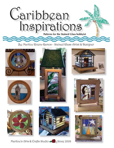 Caribbean Inspirations Patterns for the Stained Glass Hobbyist