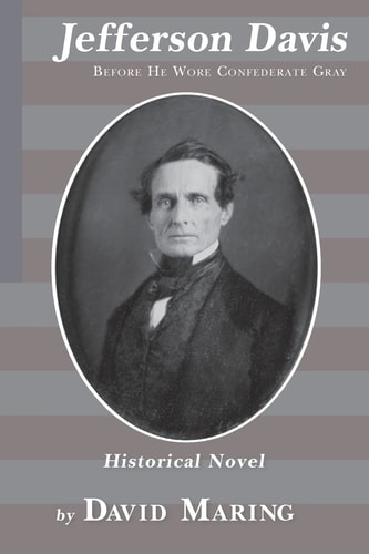 Jefferson Davis Before He Wore Confederate Gray