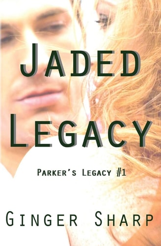 Jaded Legacy Parker's Legacy #1
