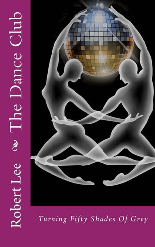 The Dance Club Turning Fifty Shades of Grey