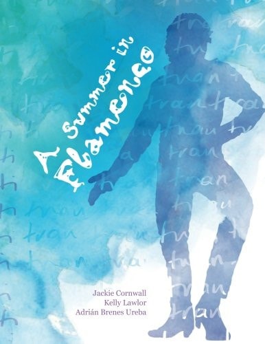 A Summer in Flamenco