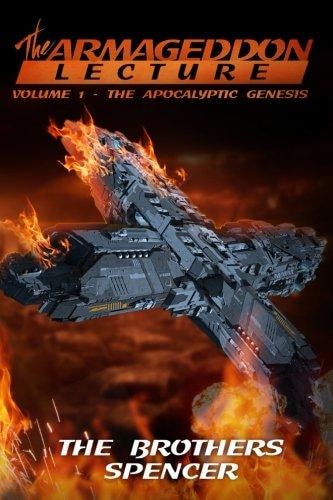 The Armageddon Lecture Volume One