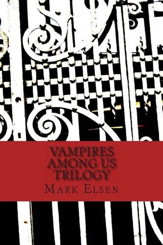 Vampires Among Us Trilogy