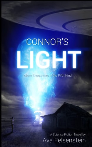 Connor's Light - Close Encounters of the Fifth Kind For Science Fiction Novels Lovers