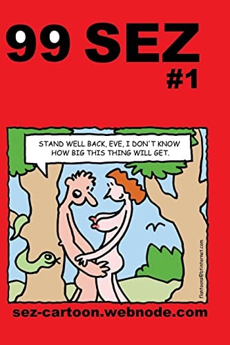 99 Sez 99 Funny, Sexy Cartoons.