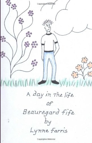 A Day In The Life Of Beauregard Fife