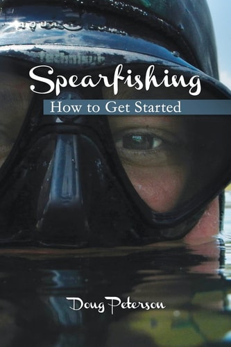 Spearfishing How to Get Started