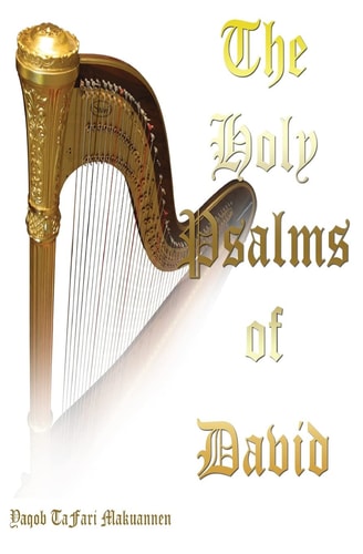 The Holy Psalms Of David With Commentary