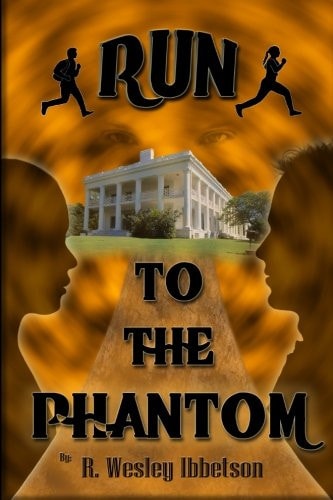 Run to the Phantom