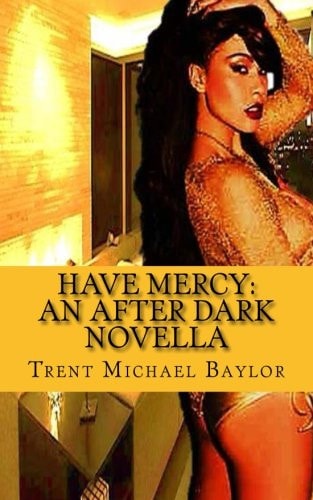 Have Mercy An After Dark Novella
