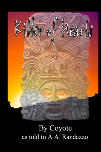 Killer of Hearts By Coyote