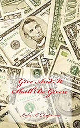 Give And It Shall Be Given