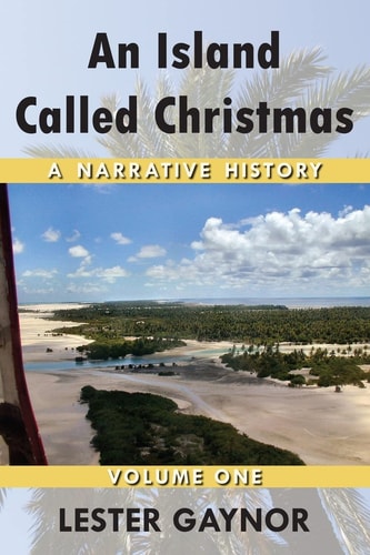 An Island Called Christmas A Narrative History