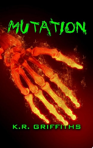 Mutation (Wildfire Chronicles Vol. 4) [post-apocalyptic/zombie horror]