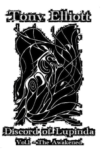 Discord of Lupinda Vol.1 - The Awakened