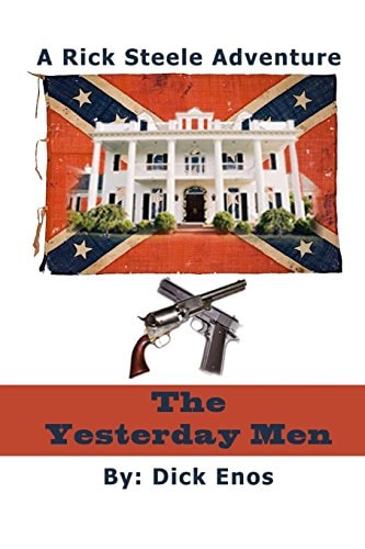 The Yesterday Men The Adventures of Rick Steele