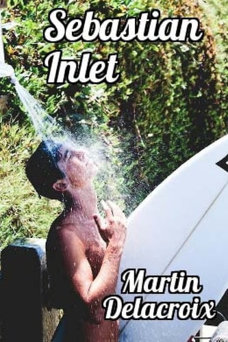 Sebastian Inlet Gay Erotic Fiction