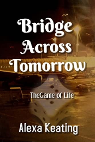 Bridge Across Tomorrow